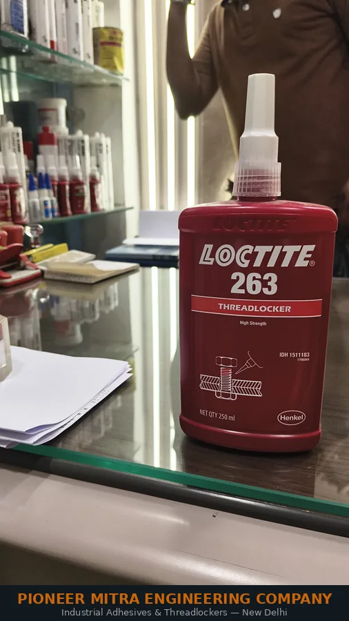 Loctite 263 high strength threadlocker 250ml — stock available at Pioneer Mitra Delhi