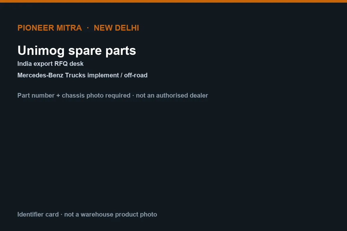 Mercedes-Benz Unimog spare parts India export RFQ desk identifier
